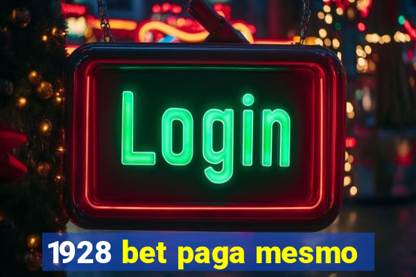 1928 bet paga mesmo